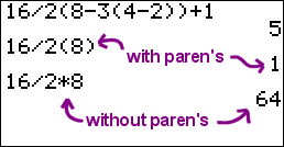 calculator screen-shot: 16 / 2(8) = 1, but 16 / 2 * 8 = 64