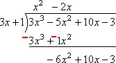 (−6x^2) ÷ (3x) = −2x, which goes on top