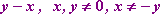 y - x, for neither x nor y equal to zero and x not equal to -y